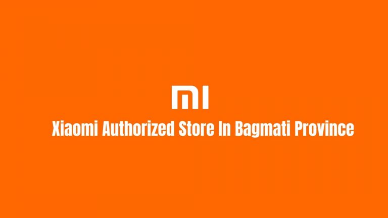List of Xiaomi Authorized Store In Bagmati Province