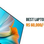 Best Laptops Under Rs. 60,000 in Nepal [Latest]