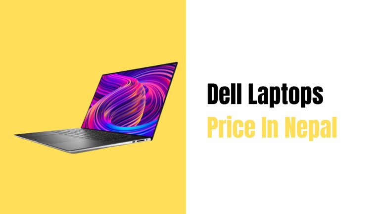 Dell Laptops Price In Nepal 2023 [Updated]