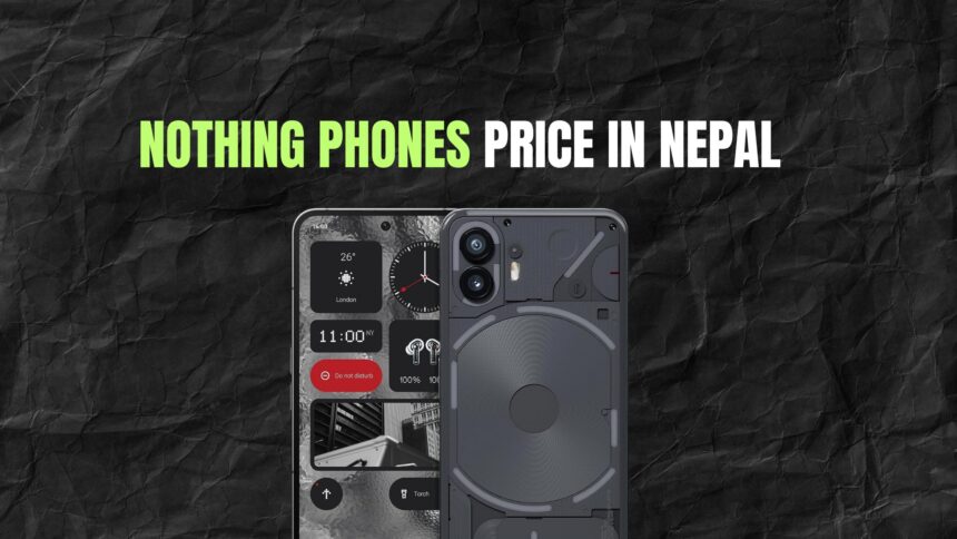 Nothing Phones Price In Nepal